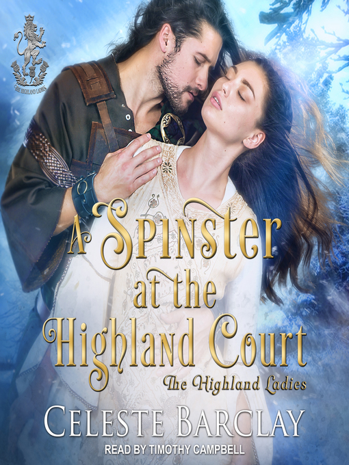 Title details for A Spinster at the Highland Court by Celeste Barclay - Available